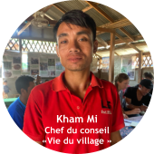 Kham Mi Chef du conseil «Vie du village »