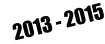 2013 - 2015