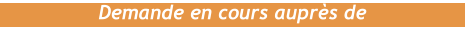 Demande en cours auprès de