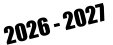 2026 - 2027